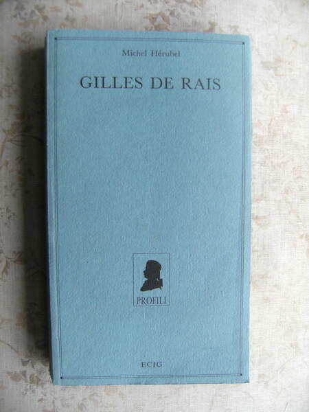 GILLES DE RAIS