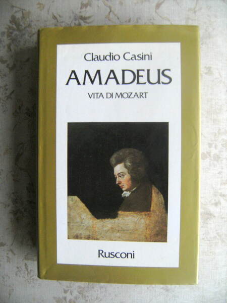 AMADEUS. VITA DI MOZART