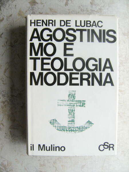 AGOSTINISMO E TEOLOGIA MODERNA