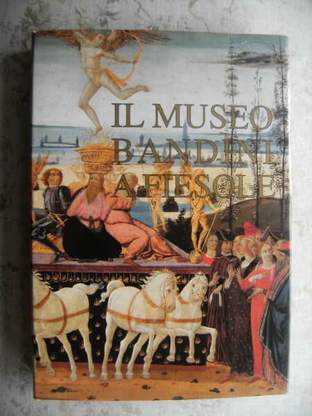 IL MUSEO BANDINI A FIESOLE