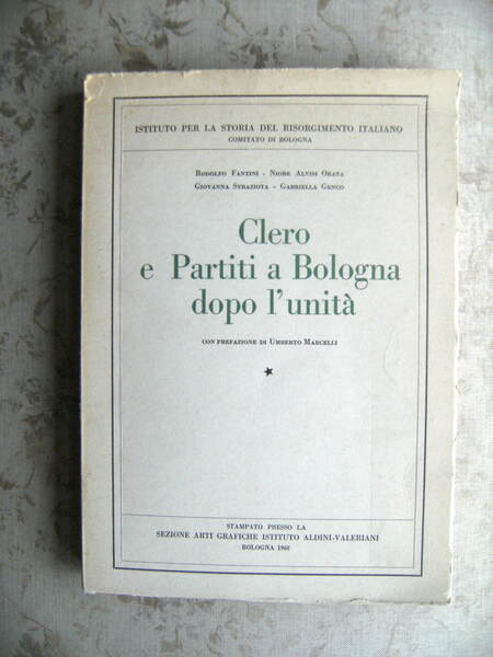 CLERO E PARTITI A BOLOGNA DOPO L'UNITA'