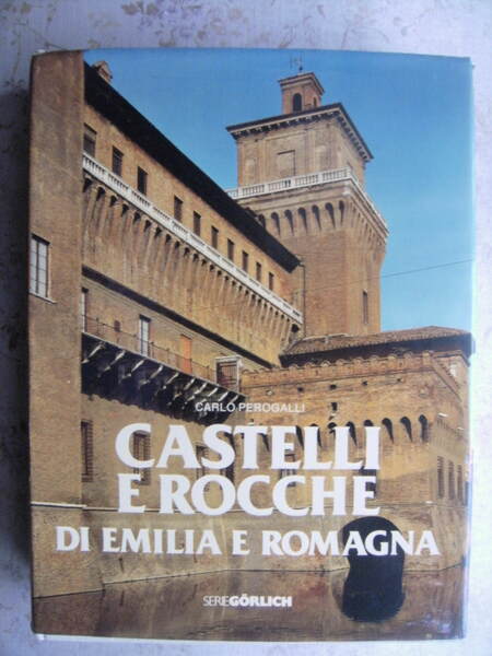 CASTELLI E ROCCHE DI EMILIA E ROMAGNA