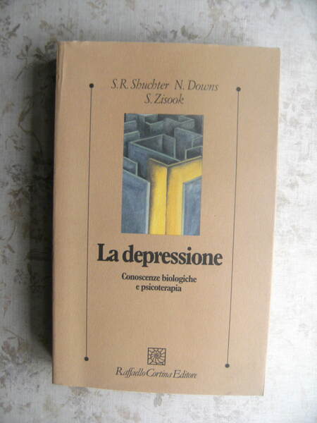 LA DEPRESSIONE. CONOSCENZE BIOLOGICHE E PSICOTERAPIA