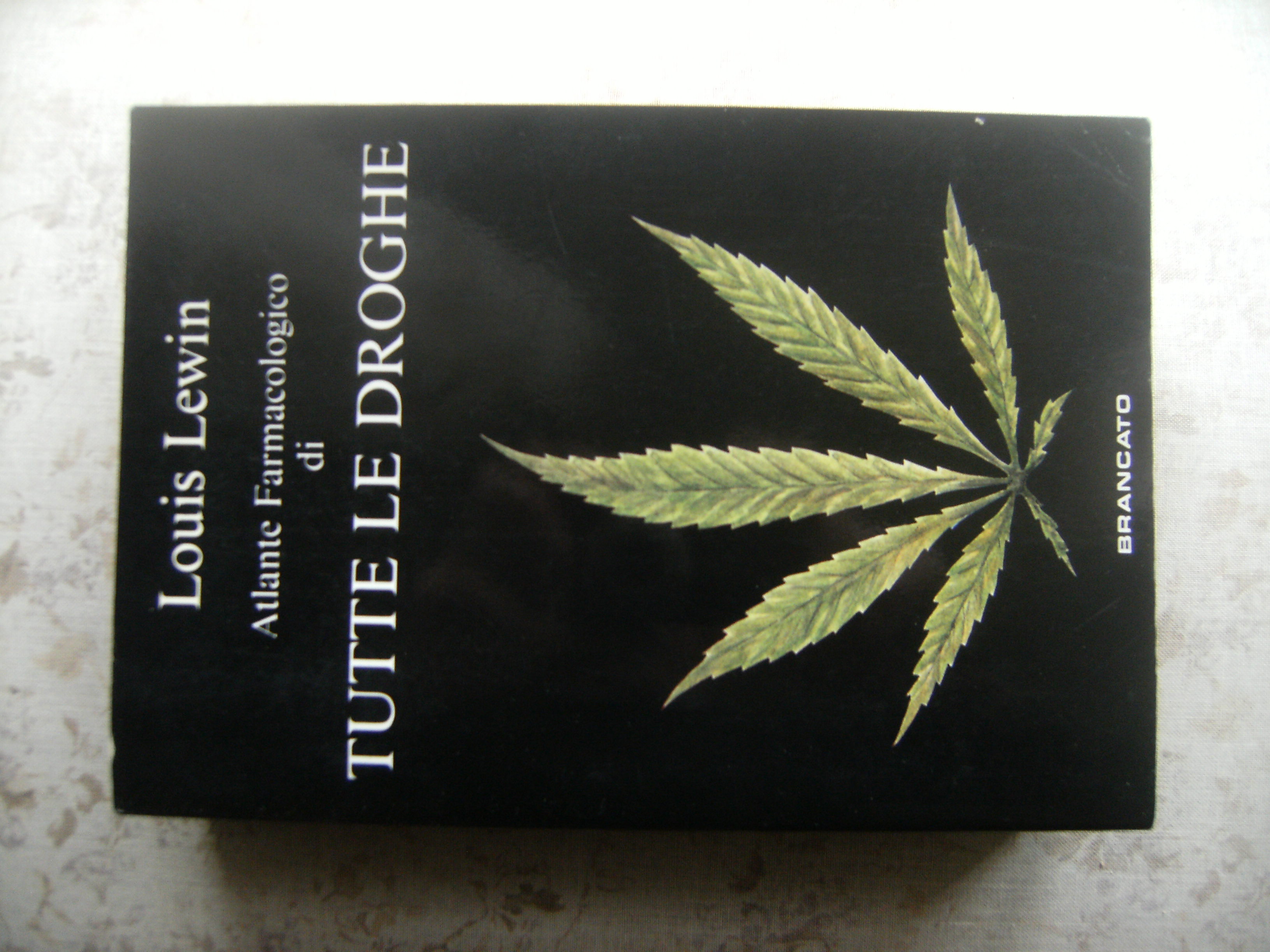 ATLANTE FARMACOLOGICO DI TUTTE LE DROGHE