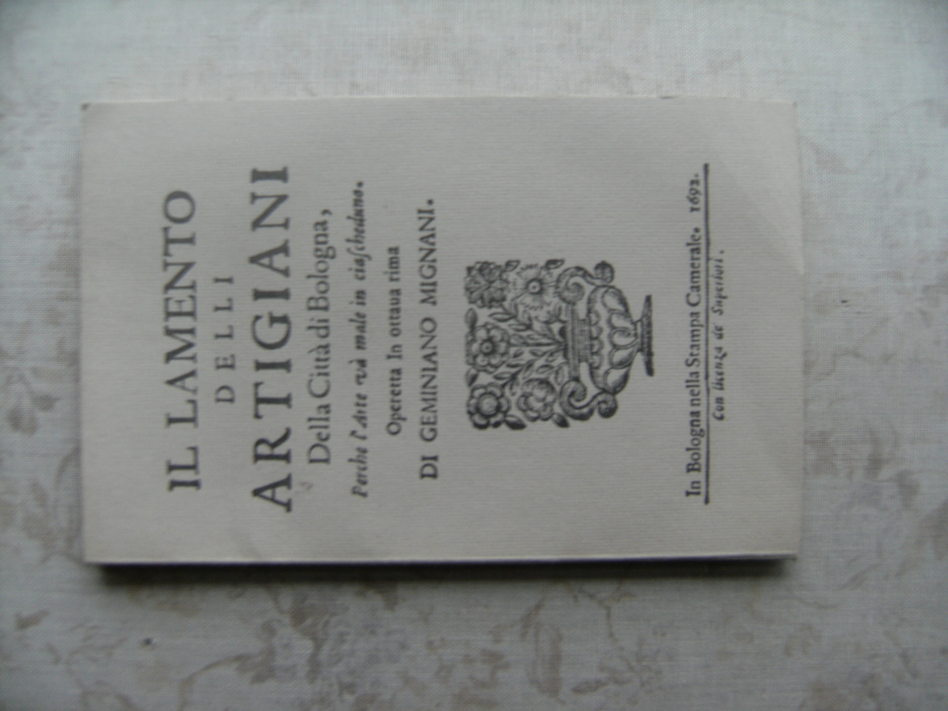 IL LAMENTO DELLI ARTIGIANI DELLA CITTA' DI BOLOGNA