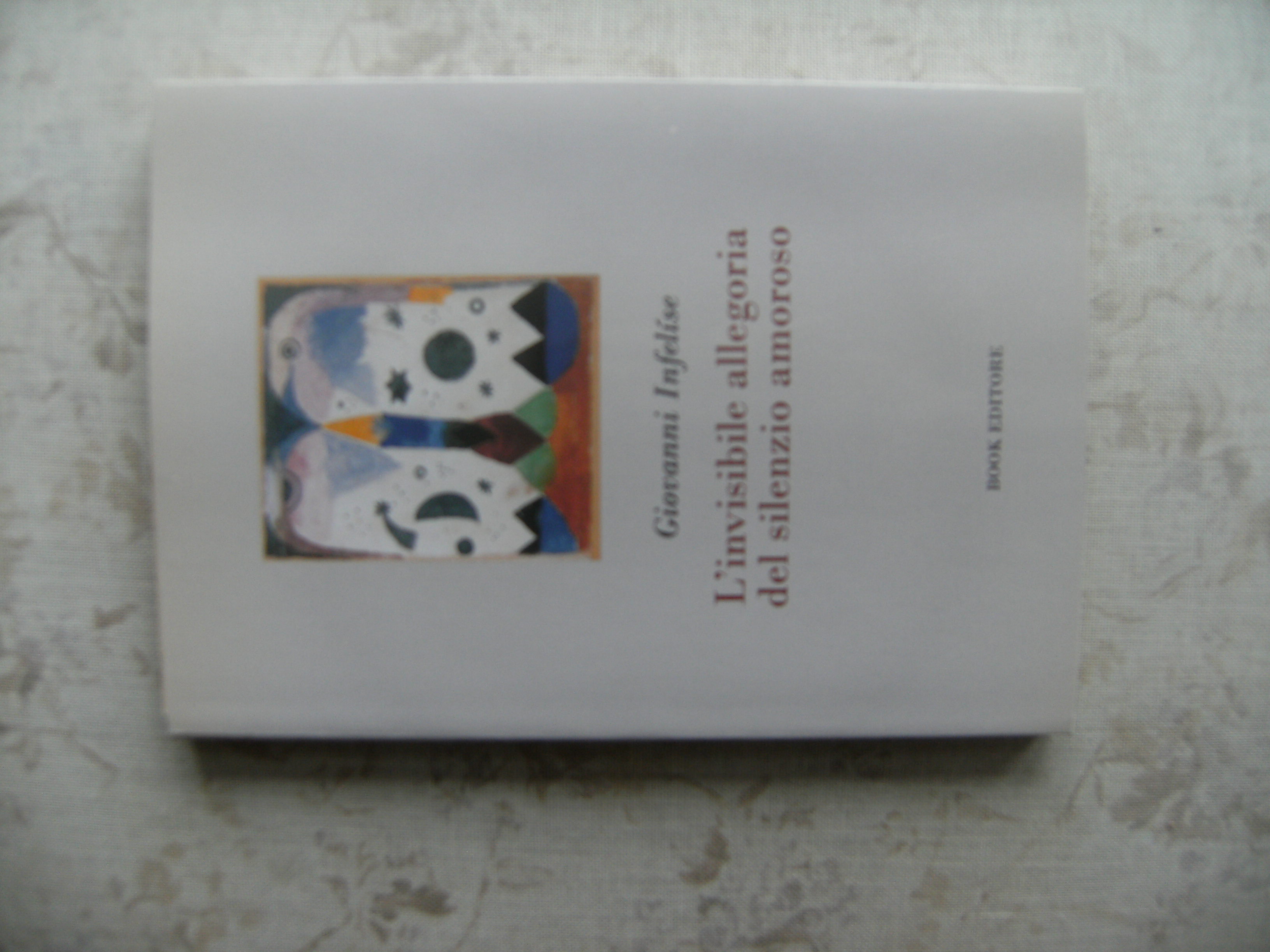 L'INVISIBILE ALLEGORIA DEL SILENZIO AMOROSO