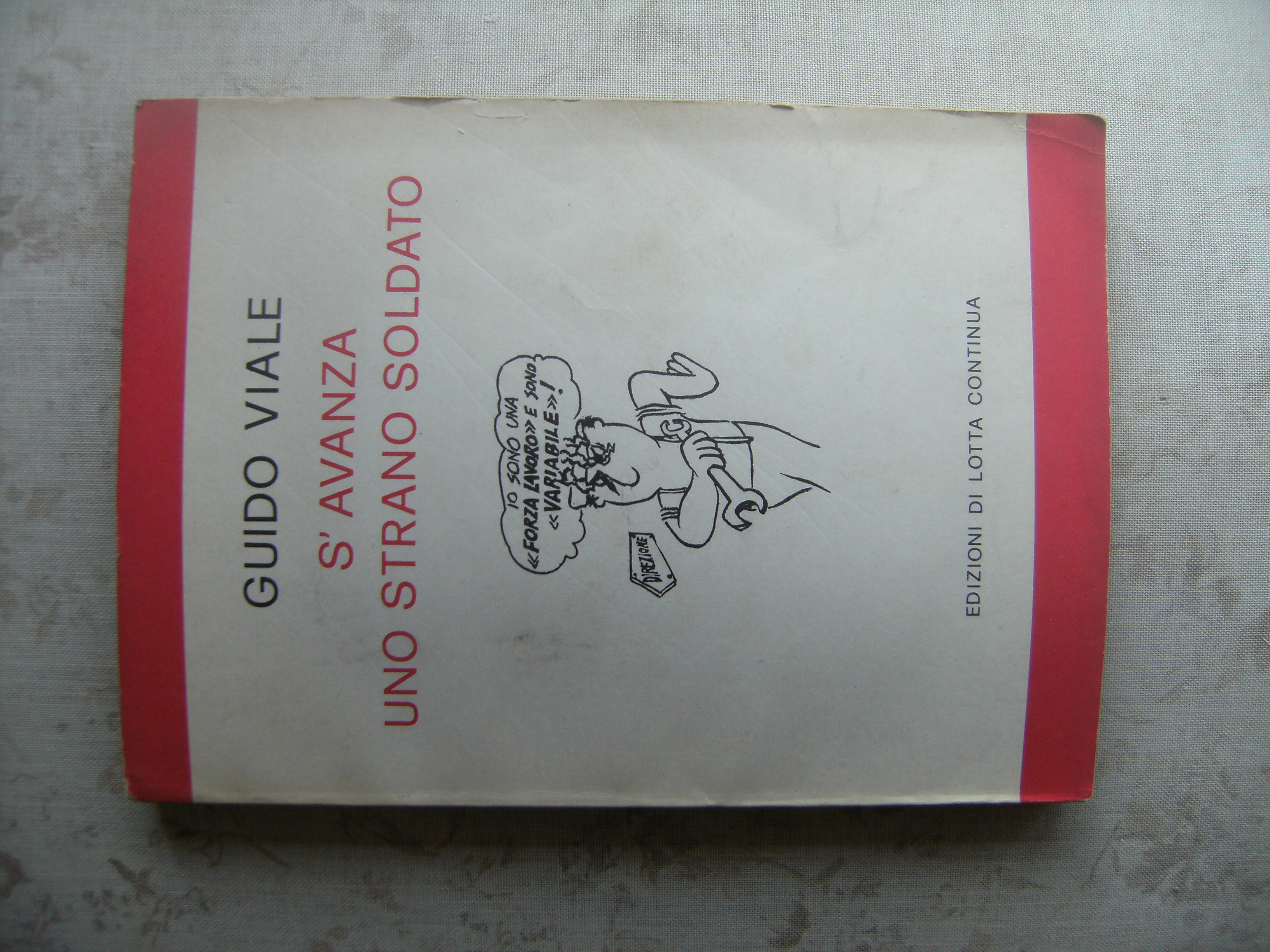 S'AVANZA UNO STRANO SOLDATO