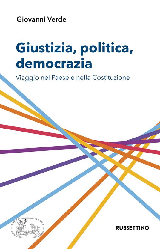 Giustizia, politica, democrazia