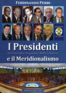 I Presidenti del Consiglio Regionale della Calabria e il Meridionalismo