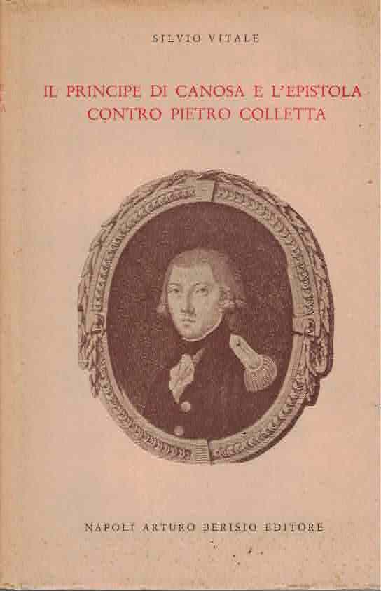 Il Principe di Canosa e l'Epistola contro Pietro Colletta
