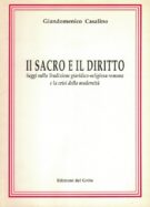 Il sacro e il diritto. Saggi sulla tradizione giuridico-religiosa romana …