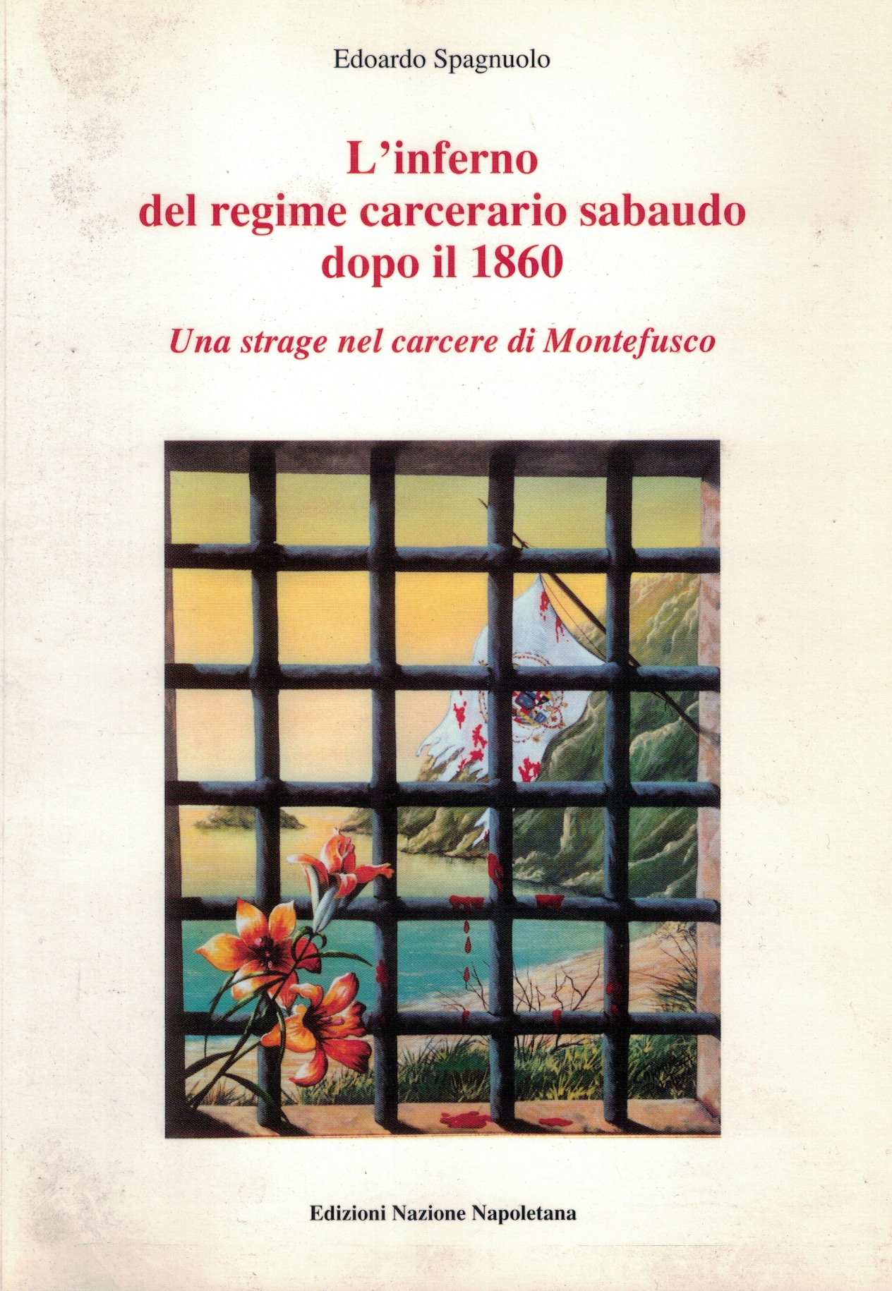 L'inferno del regome carcerario sabaudo dopo il 1860