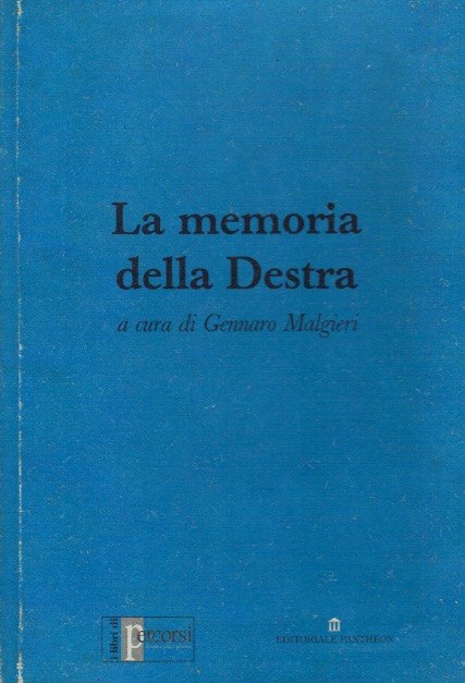 La Memoria della Destra