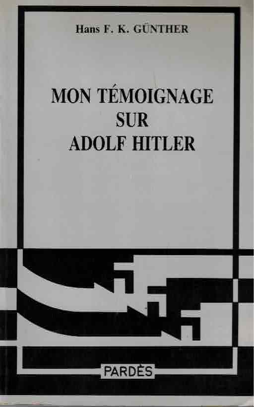 Mon témoignage sur Adolf Hitler