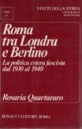 Roma tra Londra e Berlino. La politica estera fascista dal …