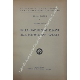 Dalla corporazione romana alla corporazione fascista