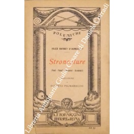 Stroncature. (Poeti, filosofi, romanzieri, accademici). Traduzione di Roberto Palmarocchi