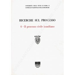 Ricerche sul processo. N. 4 - Il processo civile brasiliano