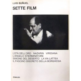 Sette film L'età dell'oro. Nazarin. Viridiana. L'angelo sterminatore. Simone del …