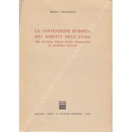 La convenzione europea dei diritti dell'uomo nel sistema delle fonti …