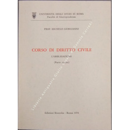 Corso di diritto civile. L'obbligazione (parte prima) (unico pubblicato)