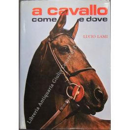 A cavallo come e dove. Disegni di S.P.H. Lindner
