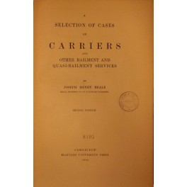 A selection of cases on carriers and other bailment and …