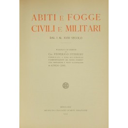 Abiti e fogge civili e militari dal I al XVIII …