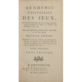 Academie universelle des jeux, Contenant les Regles des Jeux de …