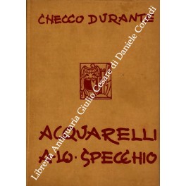 Acquarelli (poesie romanesche). UNITO A: A lo specchio (poesie romanesche). …