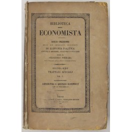 Agricoltura e quistioni economiche che la riguardano. Passy, Legoyt, Molinari …