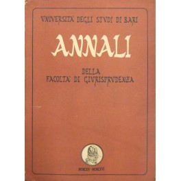 Annali della Facoltà di Giurisprudenza dell'Università degli Studi di Bari. …