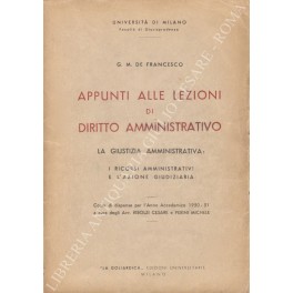 Appunti alle lezioni di diritto amministrativo. Vol. I - La …