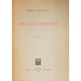 Arcana Imperii. Vol. II - La Grecia dalla prima oligarchia …