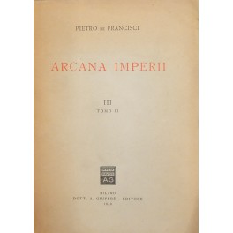 Arcana Imperii. Vol. III, tomo II - Libro VI: Roma; …