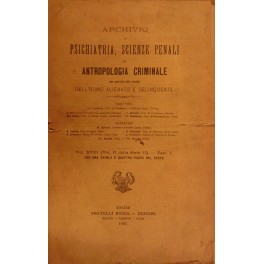 Archivio di Psichiatria, Scienze penali, ed Antropologia criminale per servire …