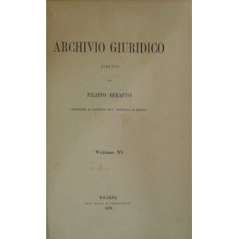 Archivio Giuridico. Diretto da Filippo Serafini. Volume VI