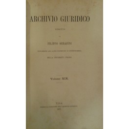 Archivio Giuridico. Diretto da Filippo Serafini. Volume XIX