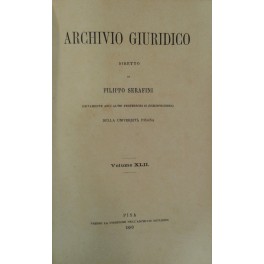 Archivio Giuridico. Diretto da Filippo Serafini. Volume XLII