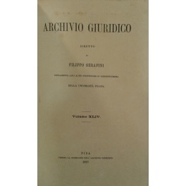 Archivio Giuridico. Diretto da Filippo Serafini. Volume XLIV