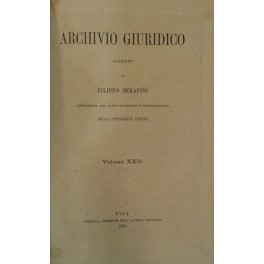 Archivio Giuridico. Diretto da Filippo Serafini. Volume XXII