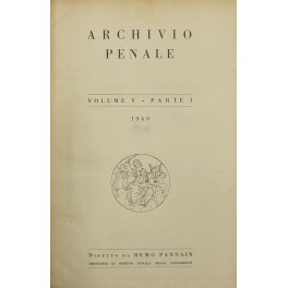 Archivio penale. Volume V - Anno 1949