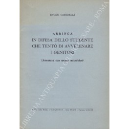 Arringa in difesa dello studente che tent˜ di avvelenare i …