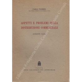 Aspetti e problemi della distribuzione commerciale (Scritti vari)