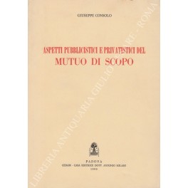 Aspetti pubblicistici e privatistici del mutuo di scopo