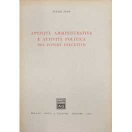 Attività amministrativa e attività politica del potere esecutivo