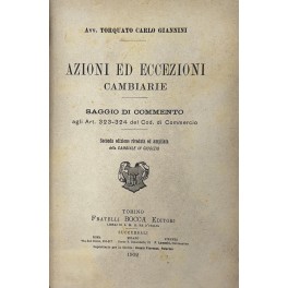 Azioni ed eccezioni cambiarie. Saggio di commento agli Art. 323-324 …