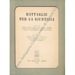 Battaglie per la giustizia. Scritti di G. Bertini, A. Candian, …
