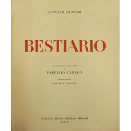 Bestiario. 20 litografie originali di Fabrizio Clerici. Introduzione di Raffaele …
