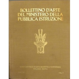 Bollettino d'arte del Ministero della Pubblica Istruzione. Rivista dei Musei …